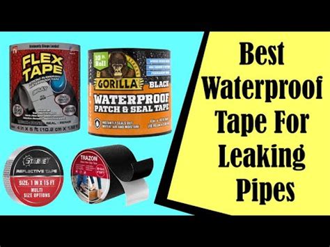 waterproof tape for leaks|The Best Waterproof Tape to Use Around Your Home